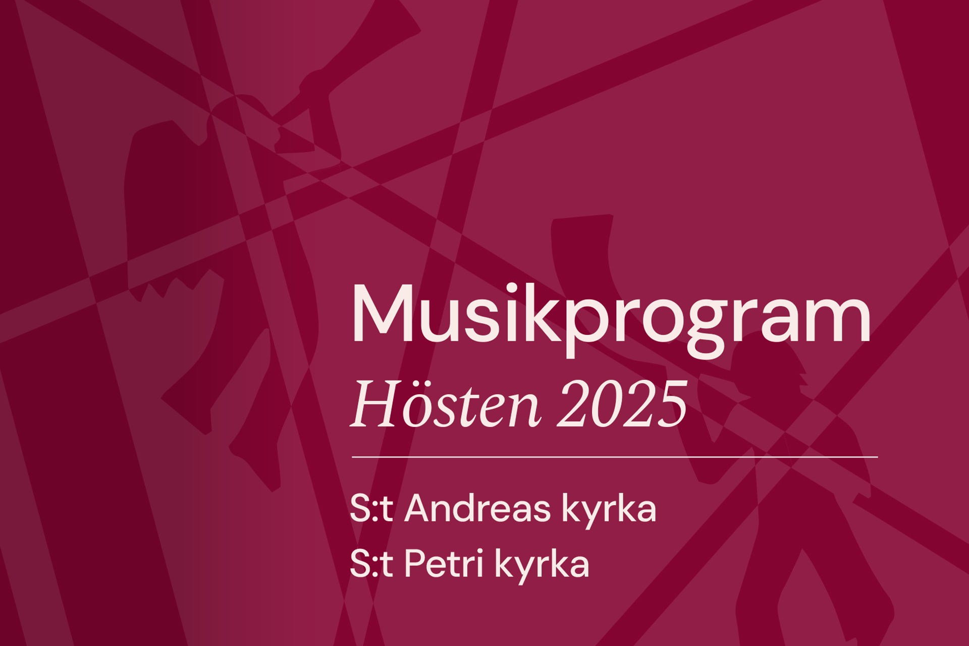 Texten Musikprogram hösten 2025 – S:t Andreas kyrka och S:t Petri kyrka på rödmönstrad botten med linjer och figurer som spelar.