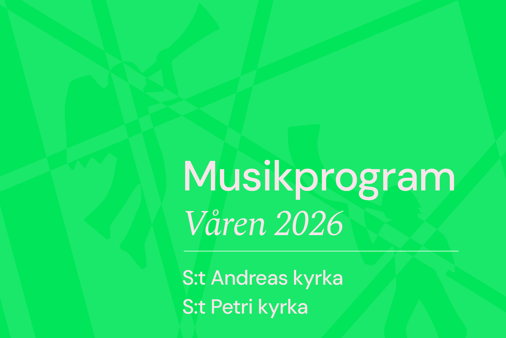Texten Musikprogram våren 2026 – S:t Andreas kyrka och S:t Petri kyrka i vitt på grönmönstrad botten med linjer och figurer som spelar blåsinstrument.