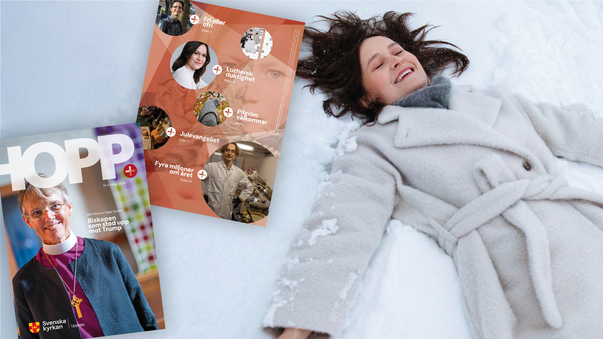 En glad kvinna ligger i snö med armarna utsträckta. Montage där framsida och baksida på tidningen Hopp återges.